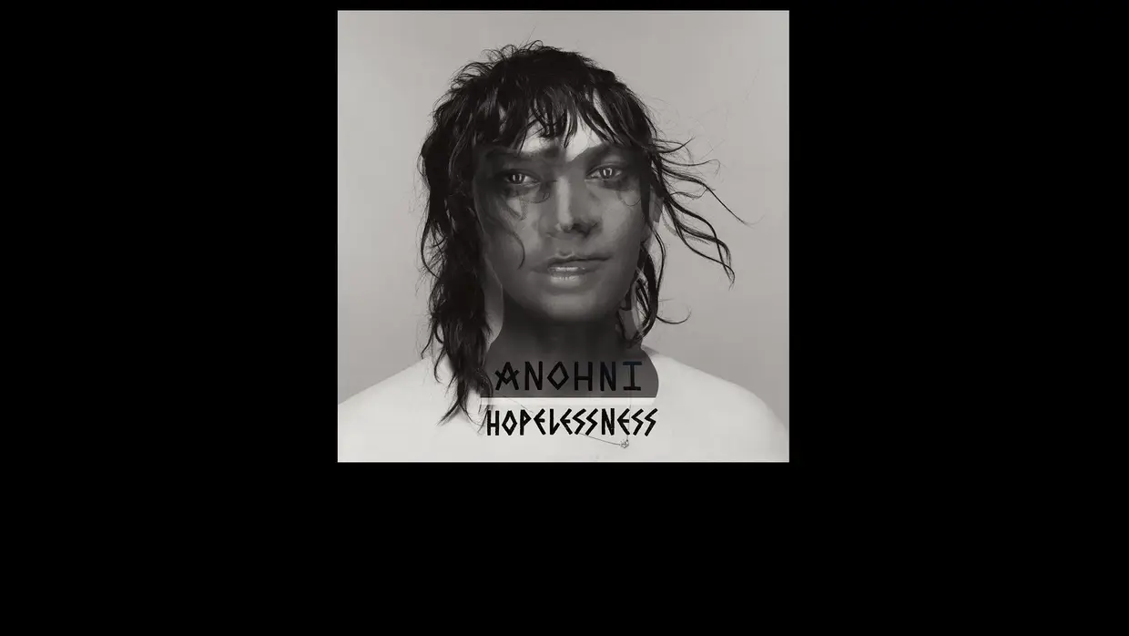 12. Anohni - Hopelessness
