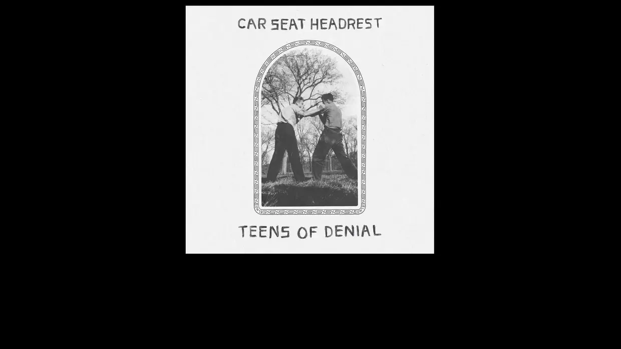 8. Car Seat Headrest - Teens of Denial