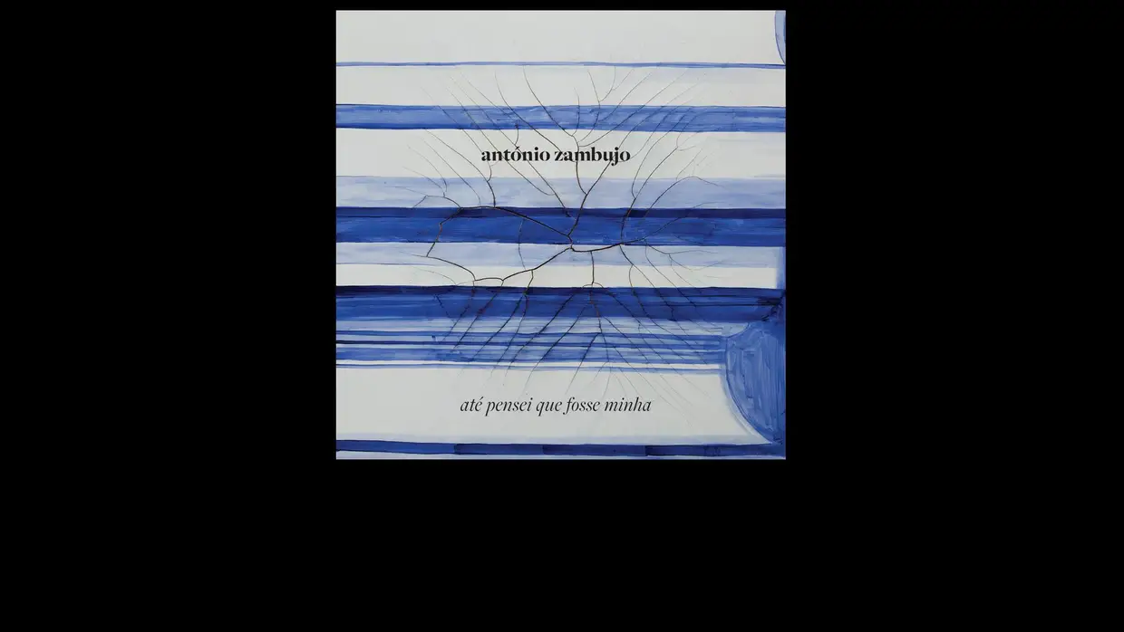9. António Zambujo - Até Pensei Que Fosse Minha