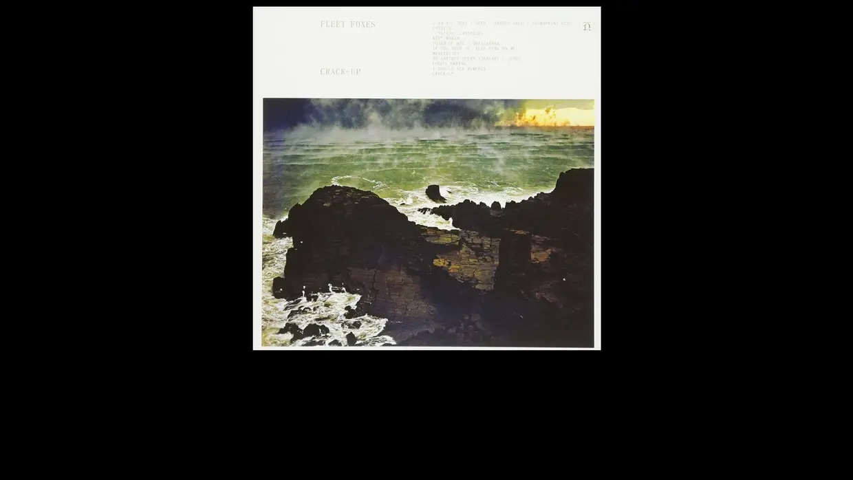 26. Fleet Foxes - Crack-Up