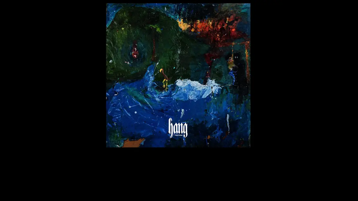 48. Foxygen - Hang