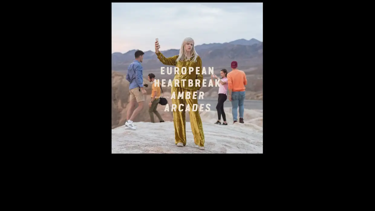 48. Amber Arcades - "European Heartbreak"