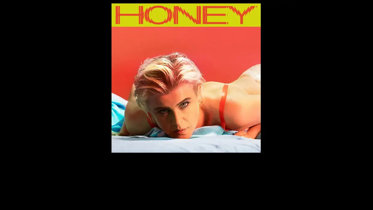 49. Robyn - "Honey"