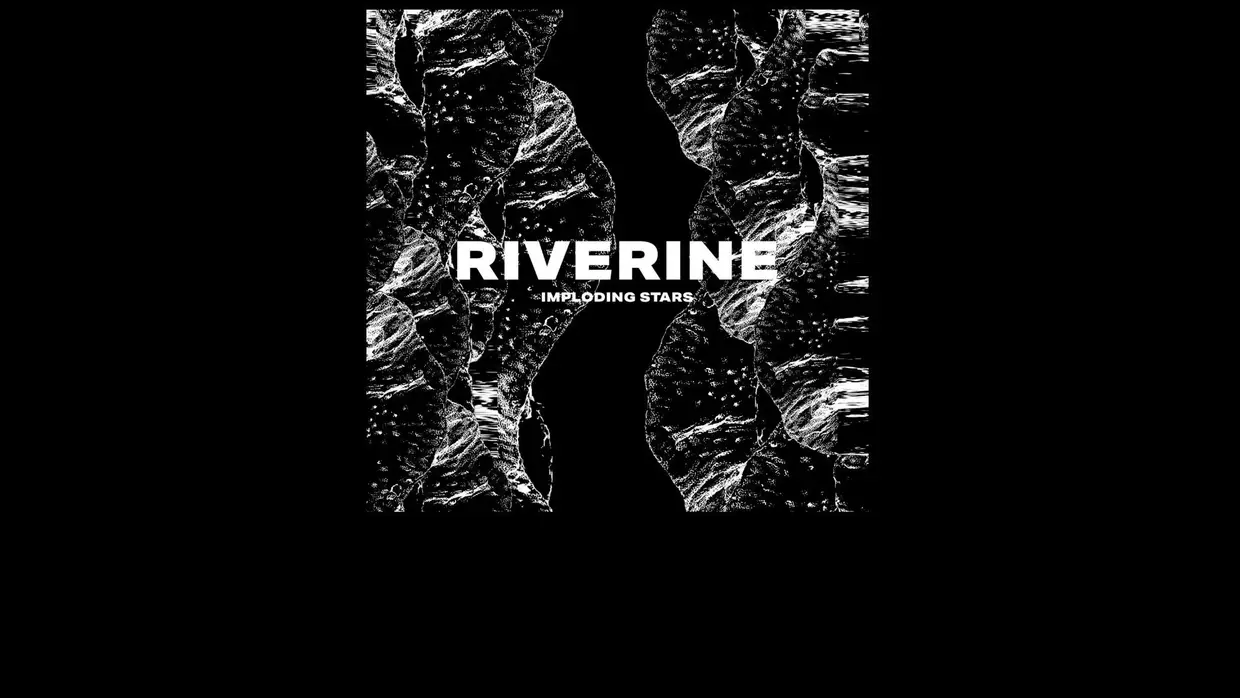 20. Imploding Stars - "Riverine"