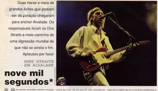 "Nove mil segundos": a duração do concerto dos Dire Straits em Lisboa chamada ao título da reportagem