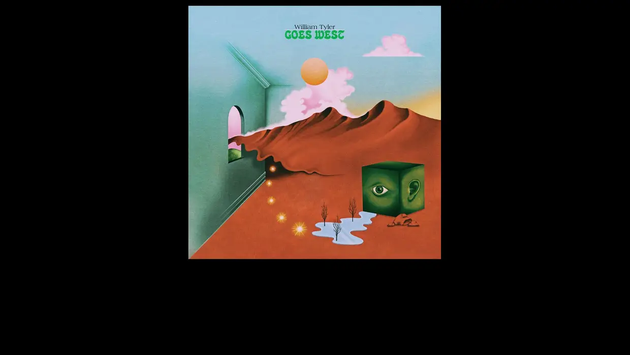 20. William Tyler - Goes West