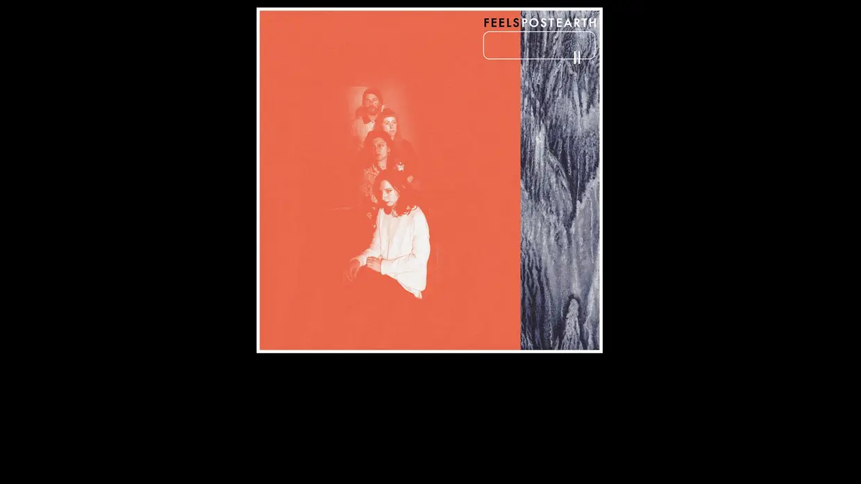 47. FEELS - Post Earth