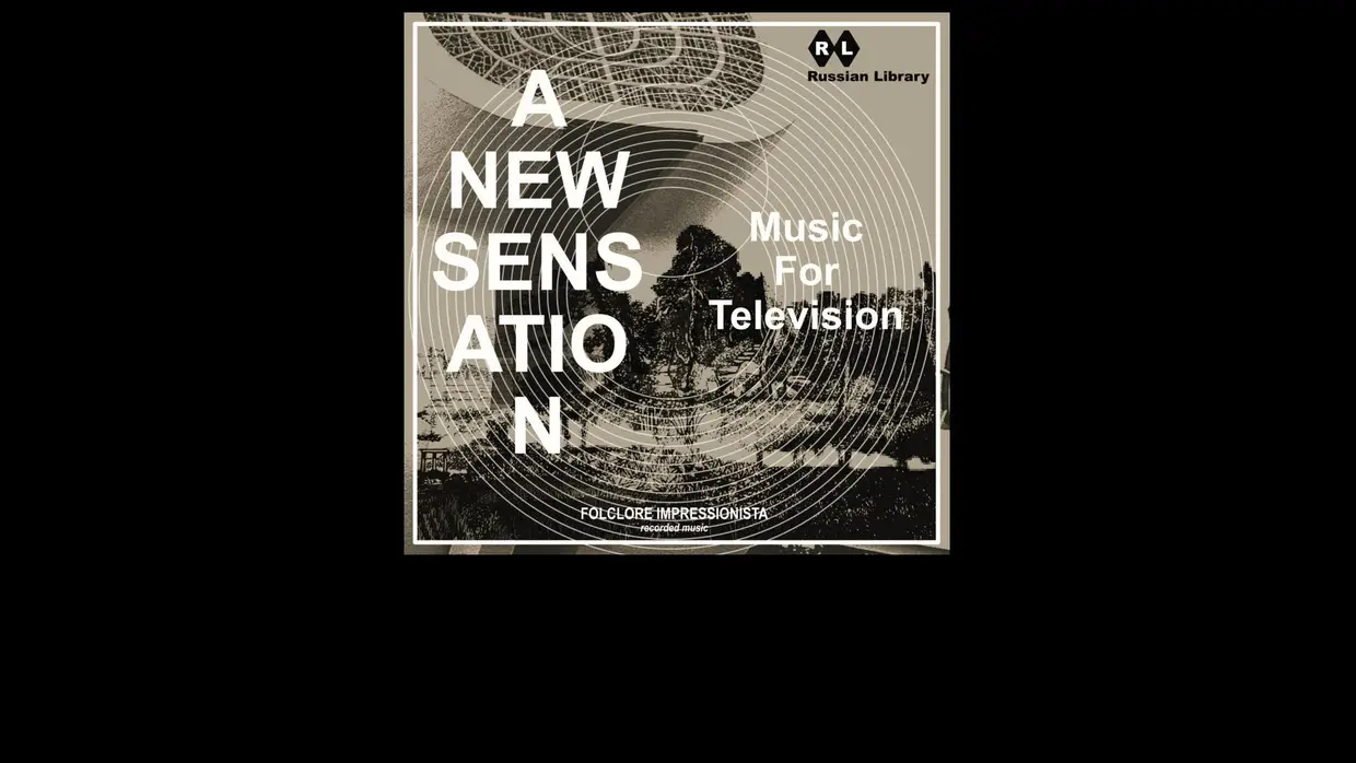 37. Folclore Impressionista – A New Sensation: Music for Television