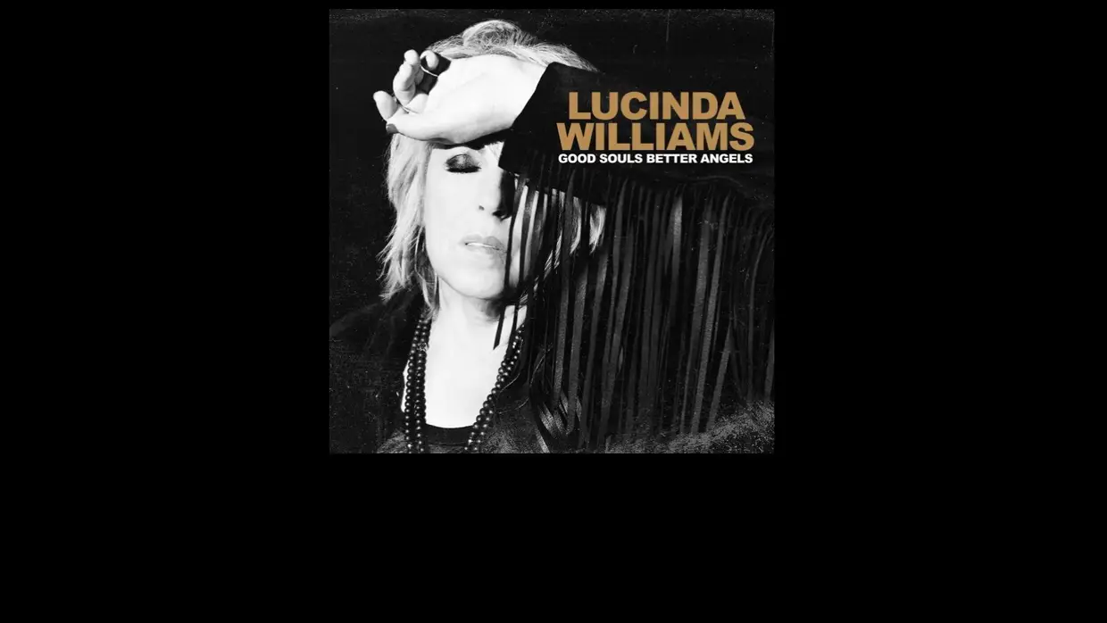 10. Lucinda Williams – Good Souls Better Angels
