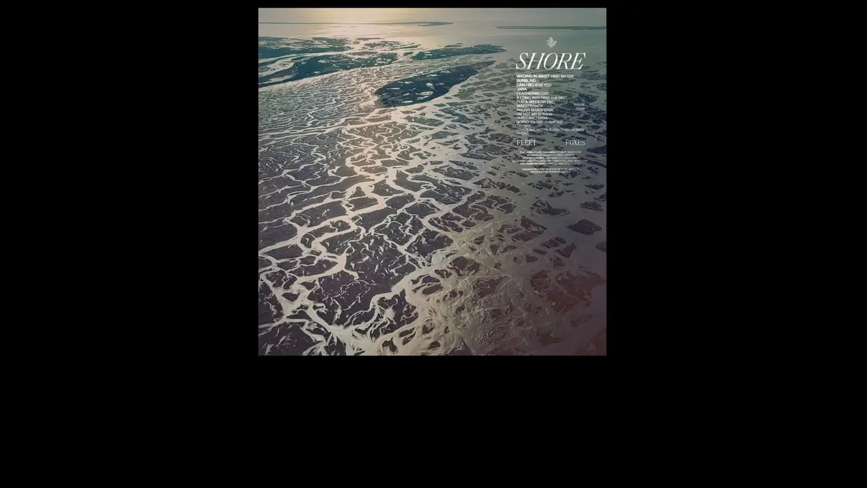 11. Fleet Foxes - Shore