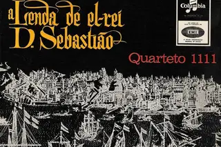 101 canções que marcaram Portugal #53: 'A Lenda de El-Rei D. Sebastião', pelo Quarteto 1111 (1967)
