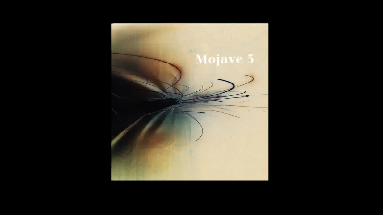 Mojave 3 – “Ask Me Tomorrow” (1995)
