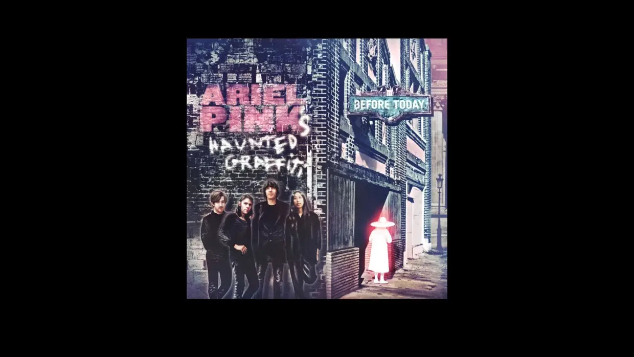 Ariel Pink’s Haunted Graffiti – “Before Today” (2010)