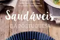 Sabores saudáveis de tradição portuguesa