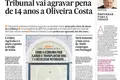 Tribunal vai agravar pena de 14 anos a Oliveira Costa