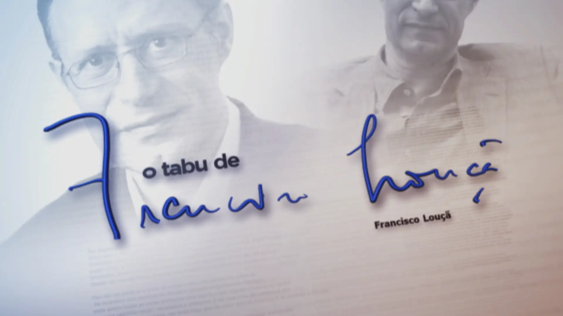 Expresso - O Tabu de Francisco Louçã