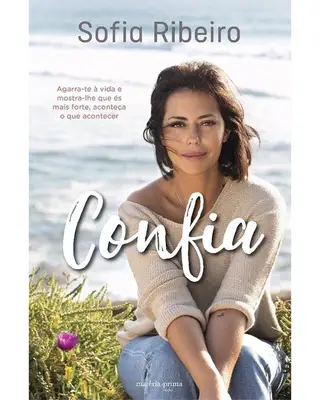 'Confia', o livro de Sofia Ribeiro