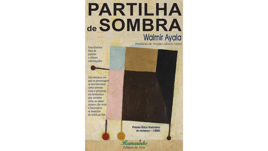 Partilha de sombra, de Walmir Ayala, chegou às livrarias portuguesas Partilha de sombra, de Walmir Ayala, chegou às livrarias portuguesas