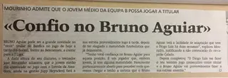 Bruno Aguiar aindaguarda um recorte de jornal onde José Mourinho o elogia
