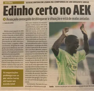 Edinho ainda guarda o recorte de jornal com a notícia da sua transferência para o AEK, da Grécia