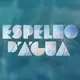 Espelho D'Água