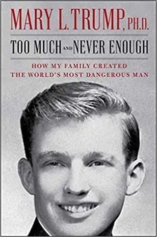Capa do livro “Too Much and Never Enough: How My Family Created the World’s Most Dangerous Man" em pré-venda na Amazon.