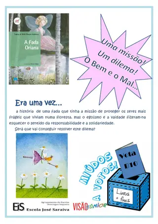 Cartaz de apelo ao voto no livro «A Fada Oriana», feito por Tomás Fonseca, Mariana Lopes e Catarina Domingues, do 5º.F
