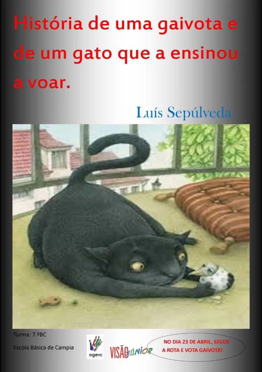 «História de uma Gaivota e do Gato que a ensinou a voar» de Luís Sepulveda