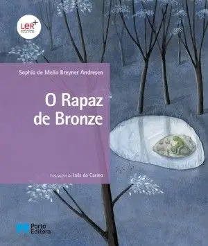 'O Rapaz de Bronze', de Sophia de Mello Breyner Andresen