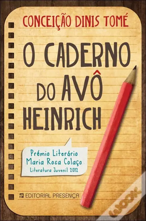 'O Caderno do Avô Heinrich', de Conceição Dinis Tomé