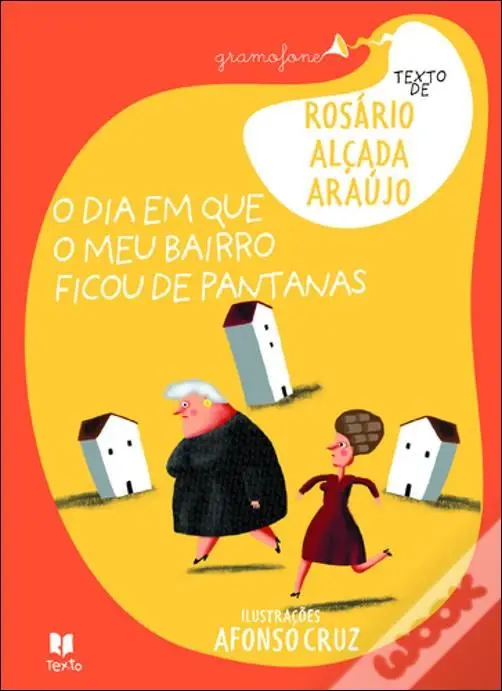'O Dia em que o meu Bairro ficou de Pantas', de Rosário Alçada Araújo