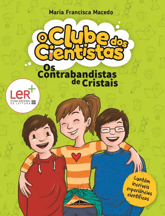 'O Clube dos Cientistas N.º 1: Os Contrabandistas de Cristais', de Maria Francisca Macedo