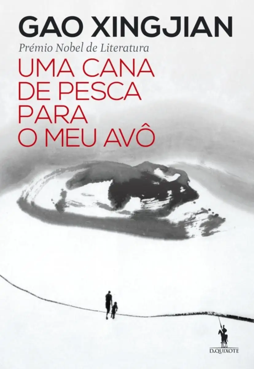 'Uma Cana de Pesca para o meu Avô', de Gao Xingjian