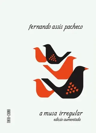 Eterno retorno: "A Musa Irregular – Edição Aumentada" (Tinta da China, 452 págs., €21,90) chega 28 anos após o lançamento da sua primeira versão, então publicada na Hiena Editora, a que se seguiram outras duas (em 1996 e 1997) na Asa