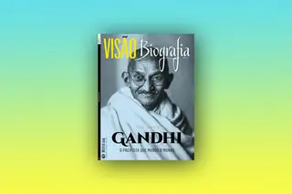 A vida de Gandhi no segundo número da VISÃO Biografia