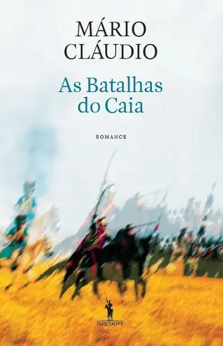Ao longo de 2019, Mário Cláudio celebra 50 anos de vida literária, o que inclui o relançamento de algumas das suas obras esgotadas, como As Batalhas do Caia (D. Quixote, 160 págs, €13,90)