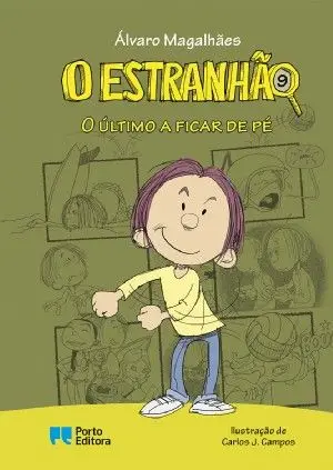 O último a ficar de pé, de Álvaro Magalhães e Carlos J. Campos