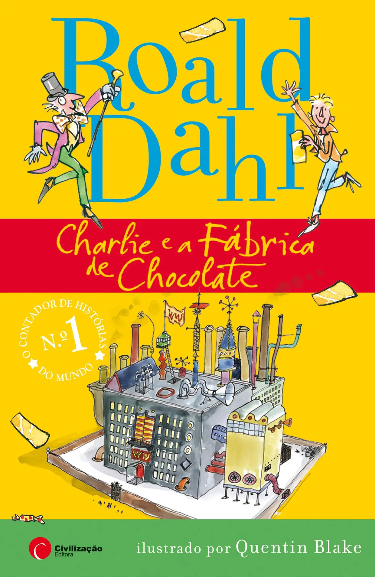Charlie e a Fábrica de Chocolate, de Roald Dahl e Quentin Blake