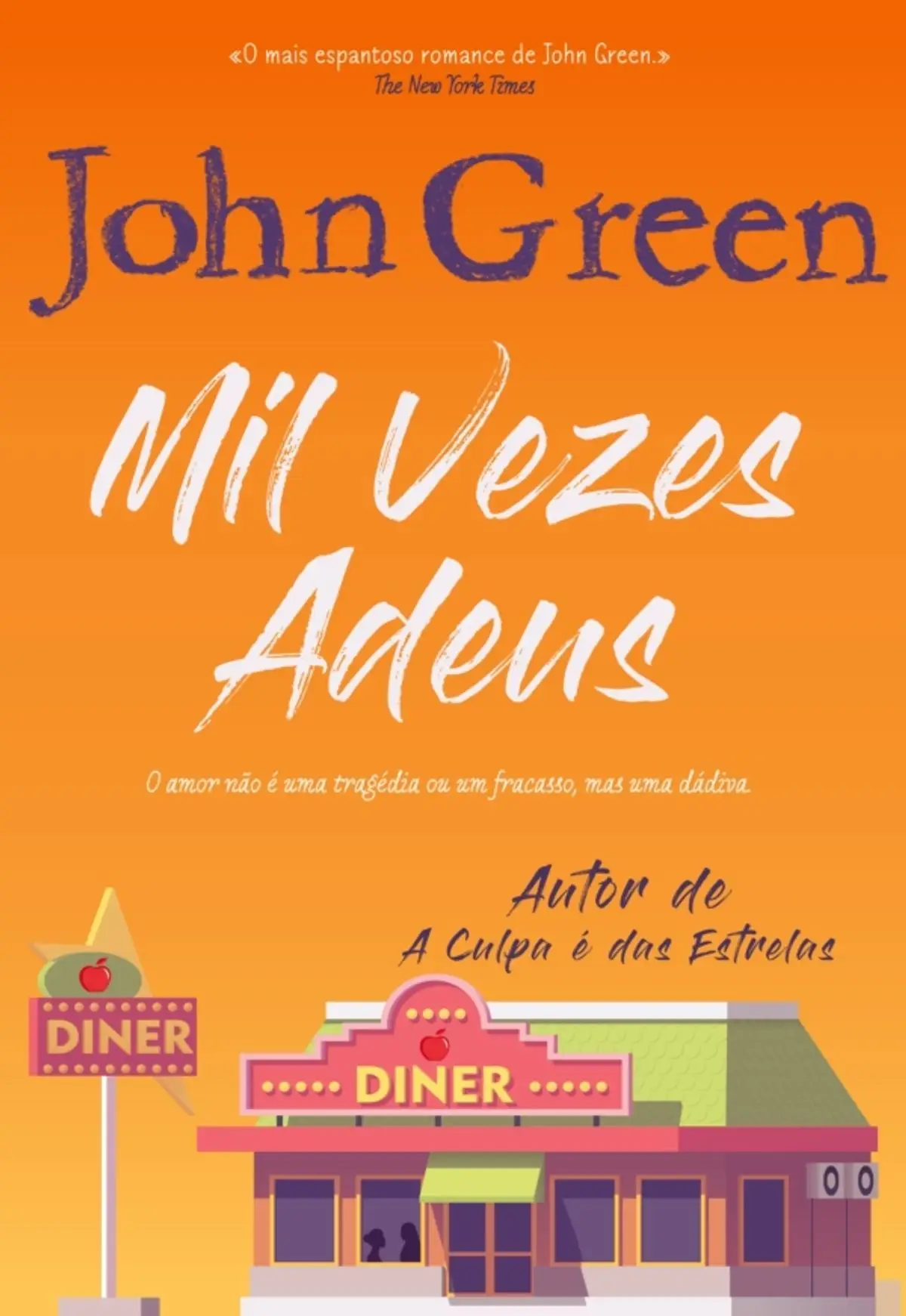 Mil Vezes Adeus, de John Green