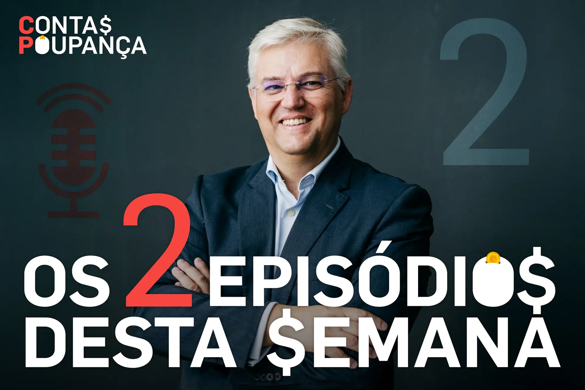 A regra 1-3-6-9 para a reforma e PPR para os filhos: os 2 episódios que não pode perder esta semana