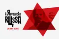 O que resta da Revolução Russa?