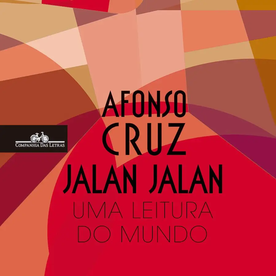 Jalan Jalan - Uma Leitura do Mundo by Afonso Cruz