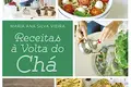 Já pensou em cozinhar com chá?