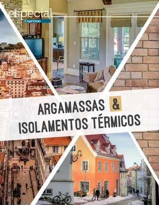 Especial Argamassas & Isolamentos Térmicos