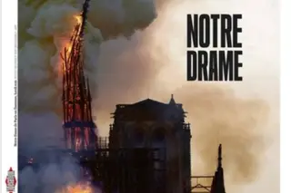 “Notre-Drame”: uma primeira página magnífica e outras capas de jornais sobre o fogo trágico
