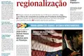 Costa acelera regionalização