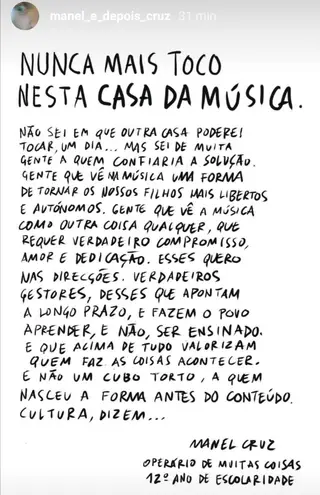 Mensagem partilhada, ao final da noite desta quinta-feira, por Manel Cruz, já depois de o maestro Borges Coelho se ter demitido do conselho de administração da Casa da Música