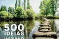 500 IDEIAS PARA SOBREVIVER NESTE INVERNO