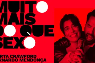 Vamos ouvir falar de sexo no novo podcast do Expresso