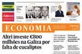 Altri investe €800 milhões na Galiza por falta de eucaliptos
